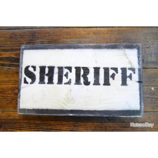 Repro panneau SHERIFF - d�coration Western Farwest am�ricain. USA cowboy country
