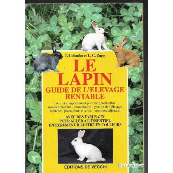 le lapin guide de l'�levage rentable de t.colombo et l.g.zago