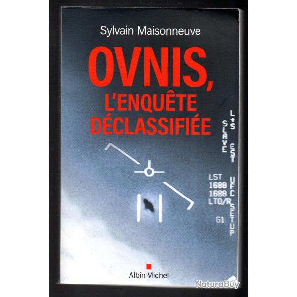 ovnis, l'enqute dclassifie de sylvain maisonneuve