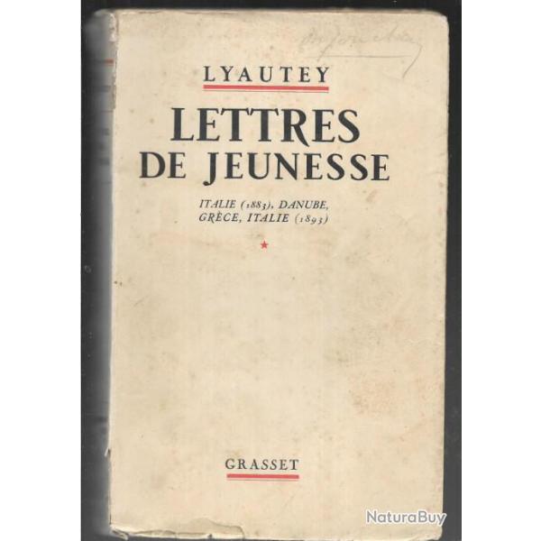 lyautey lettres de jeunesse italie 1883, danube gr�ce italie 1893