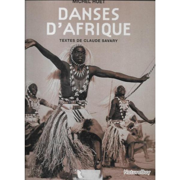 danses d'afrique de michel huet  et claude savary tout en photos , afrique noire