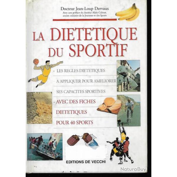 la dittique du sportif dr jean-loup dervaux fiches pour 40 sports , rgles dittiques