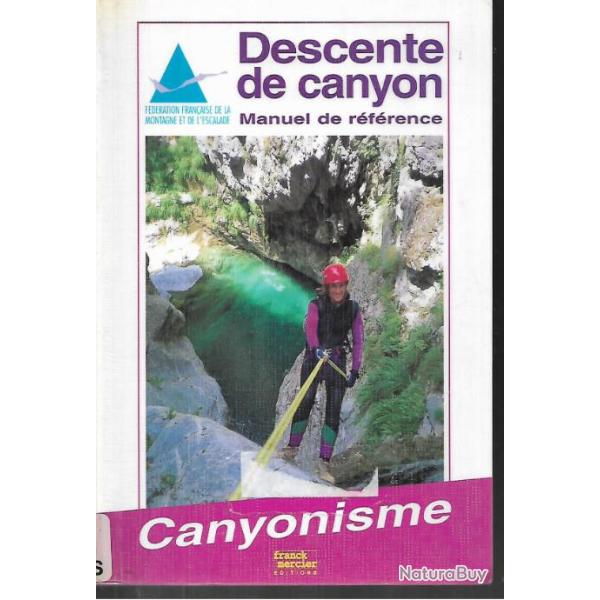 descente de canyon manuel de r�f�rence , canyonisme