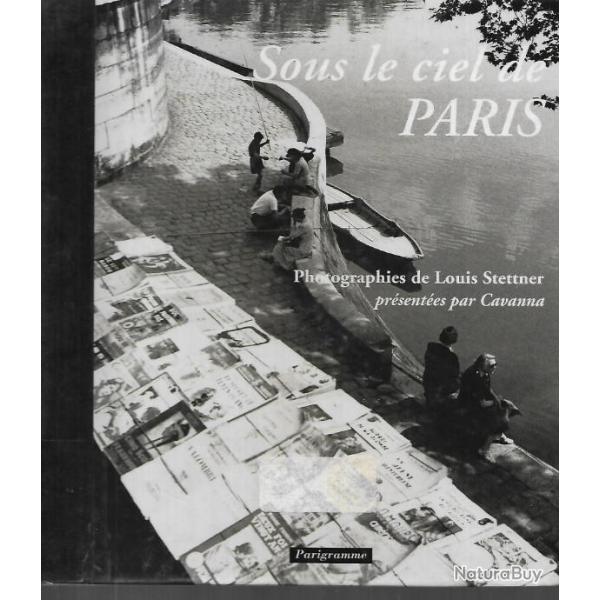 sous le ciel de paris photographies de louis stettner