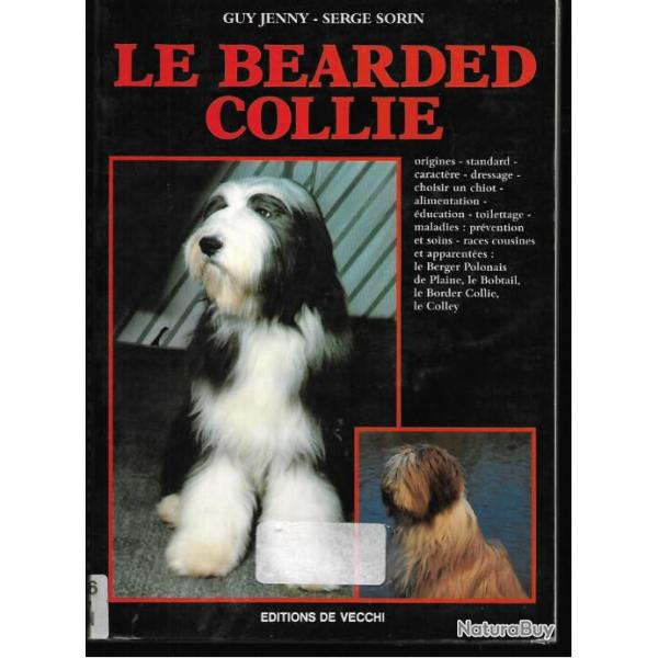 le bearded collie (et races apparentes berger polonais de plaine , le bobtail, le colley)