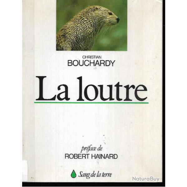 la loutre de christian bouchardy