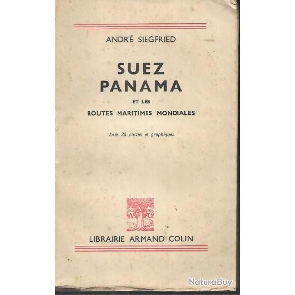 suez panama et les routes maritimes mondiales d'andr� siegfried