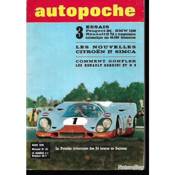 autopoche n�23 de mars 1970 , peugeot 304, renault 16 ta, bmw 2500 berline , 2 cv dyane , mini