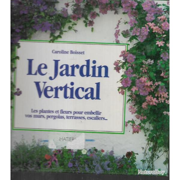 le jardin vertical de caroline boisset