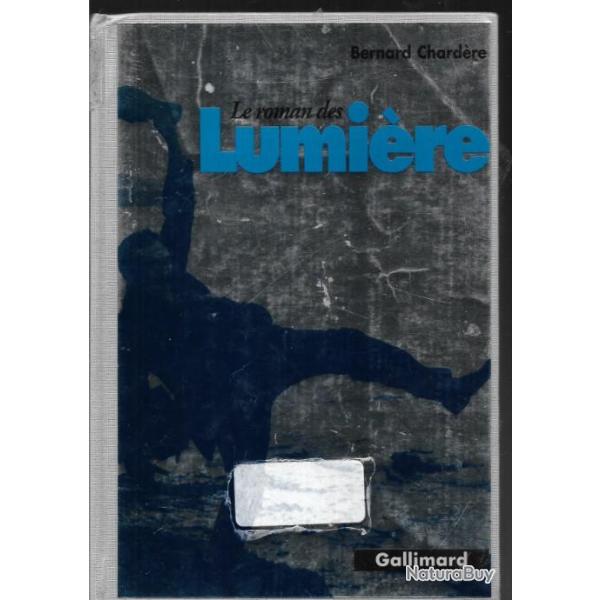 le roman des lumiere , le cin�ma sur le vif de bernard chard�re