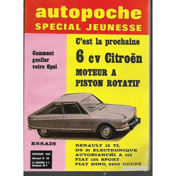 autopoche n�20 de d�cembre 1969, sp�cial jeunesse , ami 6 citroen, ds 21, renault 12 tl, autobianchi