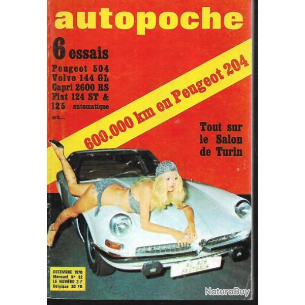 autopoche n�32 d�cembre 1970, 504 peugeot injection, coup� capri 2600sr, volvo 144 gl, 204 peugeot