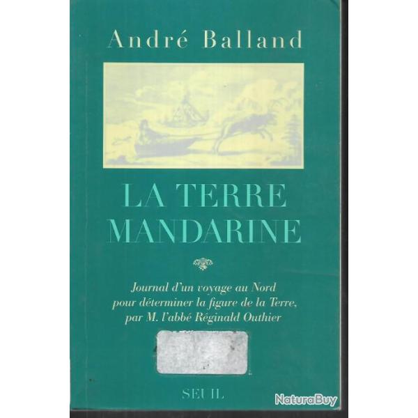 la terre mandarine journal d'un voyage au nord pour d�terminer la figure de la terre (laponie)