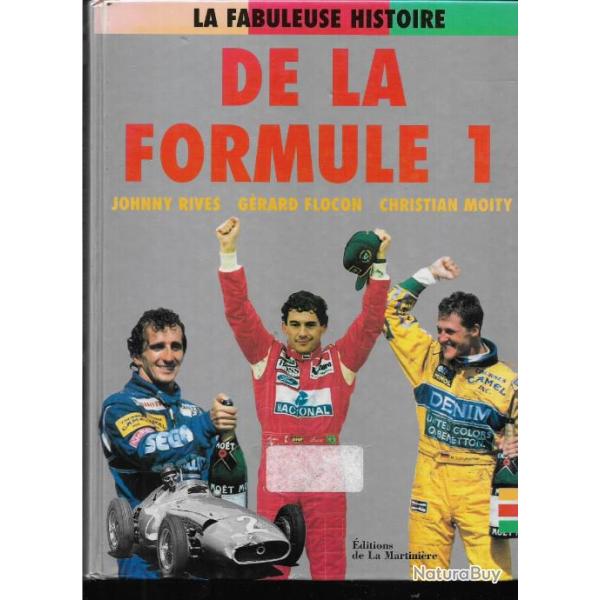 la fabuleuse histoire de la formule 1 de johnny rives g�rard flocon , courses, pilotes