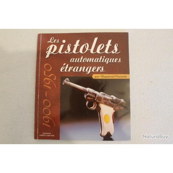 Les pistolets automatiques �trangers 1900-1950