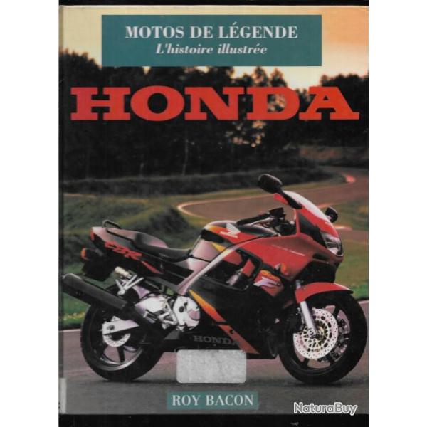 motos de l�gende l'histoire illustr�e honda de roy bacon