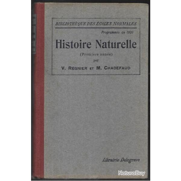 histoire naturelle premire anne programme de 1920 , rgnier et chadefaud