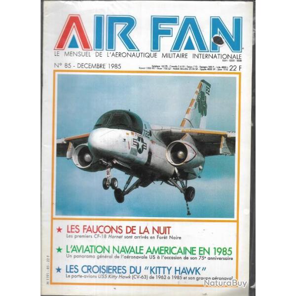 air fan n�85. mensuel de l'a�ronautique militaire internationale, uss kitty hawk 1962-1985 , hornet