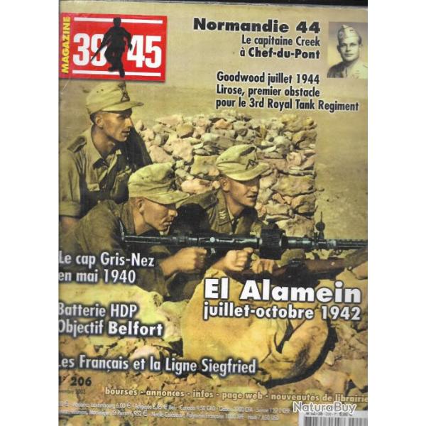 39-45 Magazine 206 novembre 2003 , el alamein, le cap gris nez 1940, les fran�ais et la ligne sie