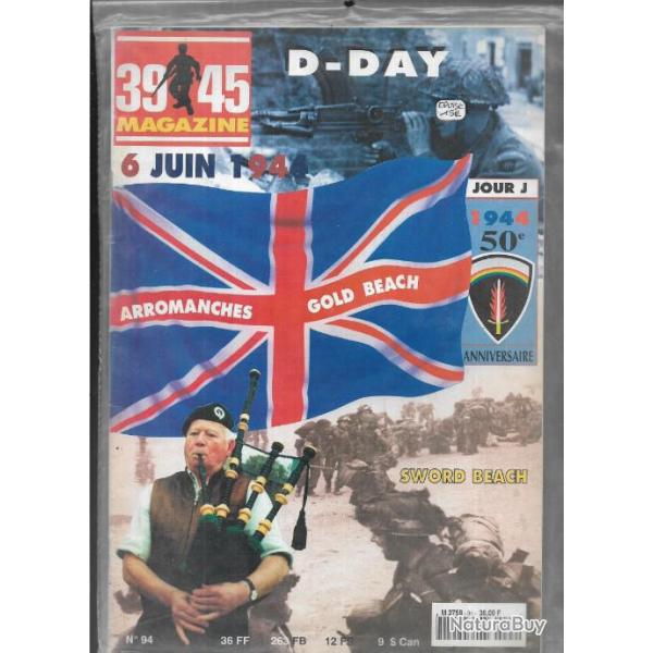 39-45 Magazine n�94 6 juin 1944 50e anniversaire arromanches gold beach
