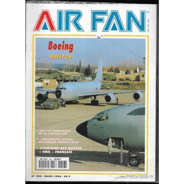 air fan 208 . revue de l'aviation , flotille 33f, l'histoire des quatre emil fran�ais,boeing ravit