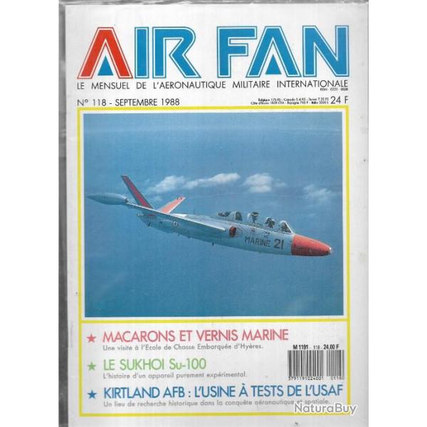 air fan 118 . revue de l'aviation , sukhoi su-100, �cole de chasse d'hy�res, usine � tests usaf
