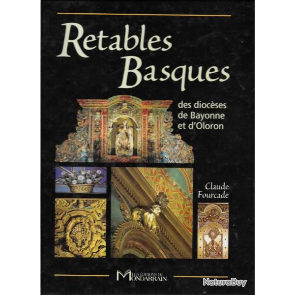 retables basques des dioc�ses de bayonne et d'oloron de claude fourcade
