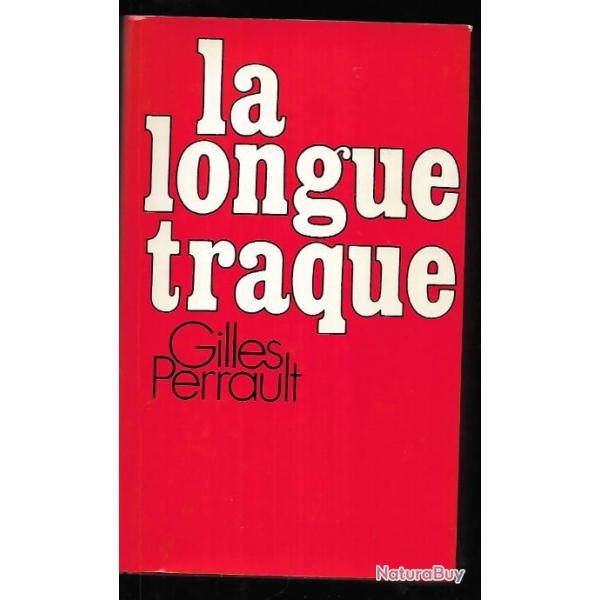 R�sistance.la longue traque. Gilles Perrault. l'affaire Farjon + histoire du d�barquement de turner