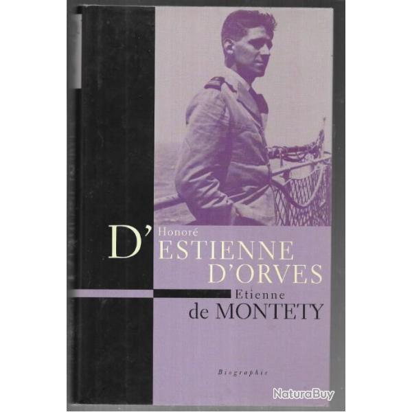 honor� d'estienne d'orves un h�ros fran�ais  . d'�tienne de montety , r�sistance , marine