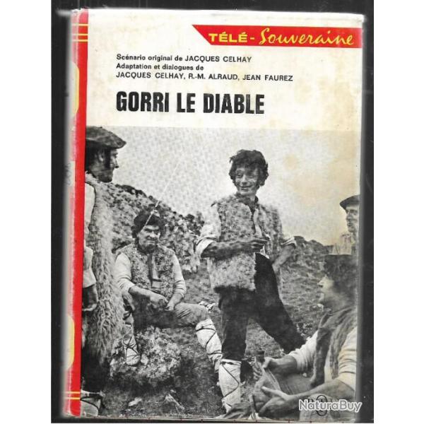 ortf gorri le diable , t�l� souveraine , robert etcheverry , danielle �venou ,contrebandiers