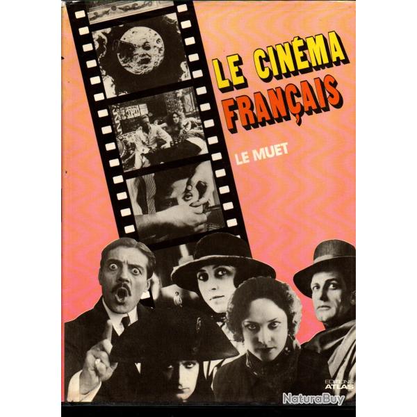 le cin�ma fran�ais , le muet de philippe hugues et autres