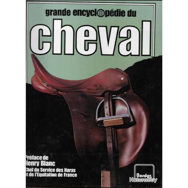 Grande encyclop�die visuelle du cheval + le grand catalogue des chevaux du monde