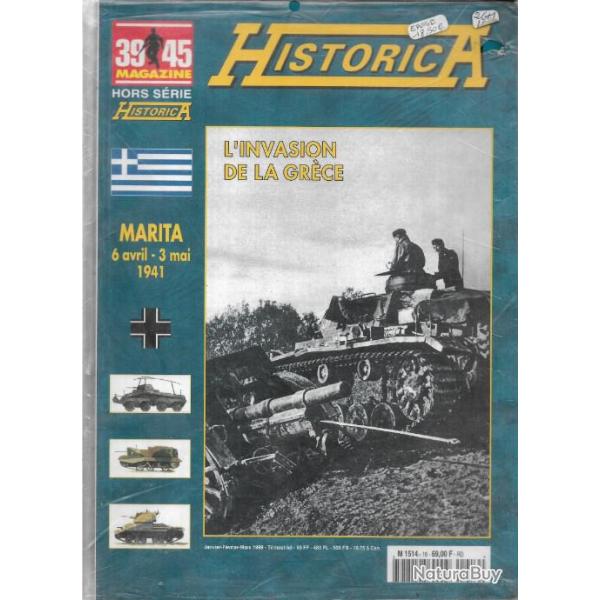 39-45 hors-s�rie historica n�16 �puis� �diteur , l'invasion de la gr�ce , marita 6 avril 3 mai 1941