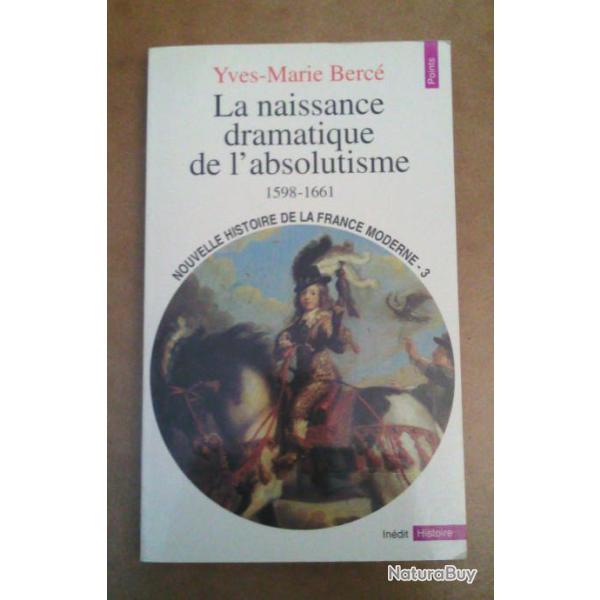 La naissance dramatique de l'absolutisme