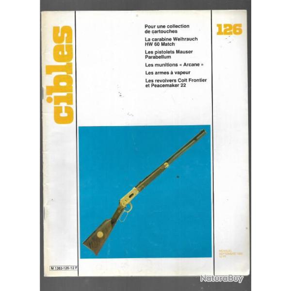 cibles 126 , pistolets mauser parabellum, armes  vapeur, colt frontier et peacemaker 22 ,
