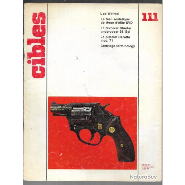 cibles 111 beretta mod.71, les welrod, grenade mena, fusil sovitique tireur d'lite svd,