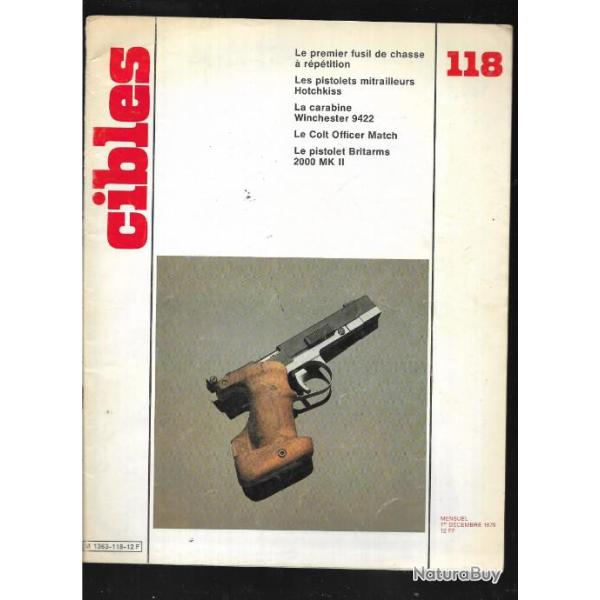 cibles 118 pistolets mitrailleurs hotchkiss , colt officier match, winchester 9422, du duel et du dr