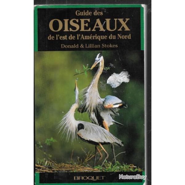 guide des oiseaux de l'est de l'am�rique du nord donald et lillian stokes