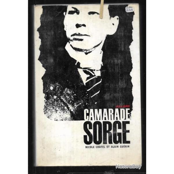 le vrai sorge de s.poliakov et v.ponizovsky , +  camarade sorge nicole chatel  espionnage ,