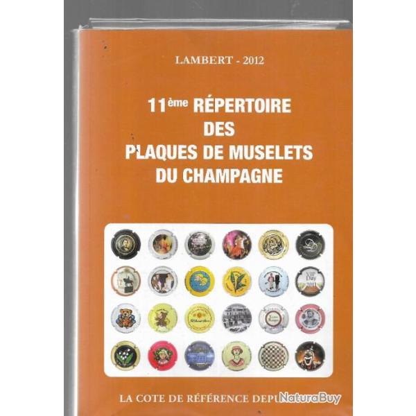 11e rpertoire des plaques de muselets du champagne lambert 2012 avec additif