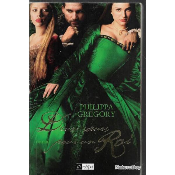 deux soeurs pour un roi de philippa gr�gory , henri VIII , anne boleyn, tudor , couronne britannique