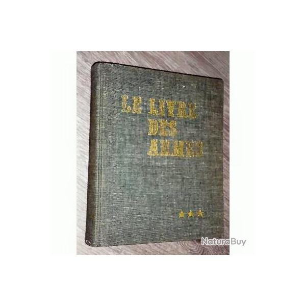 LE LIVRE DES ARMES TOME 3 ARMES DE COMBAT INDIVIDUELLES