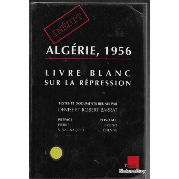 alg�rie 1956 livre blanc sur la r�pression denise et robert barrat