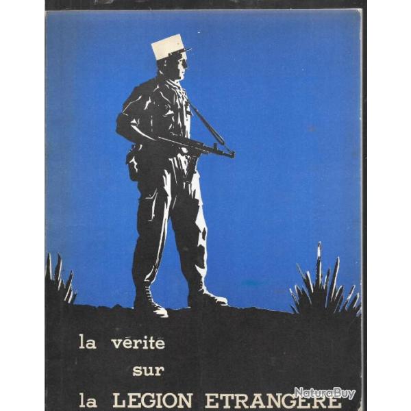 La verit� sur la legion etrangere  collectif de Legionnaires 1961