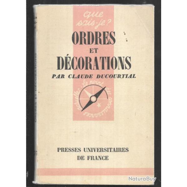 ordres et d�corations par claude ducourtial que sais-je n 747
