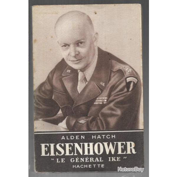 eisenhower le gnral ike d'alden hatch