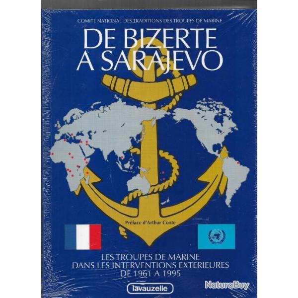 de bizerte � sarajevo les troupes de marine dans les interventions ext�rieures lavauzelle
