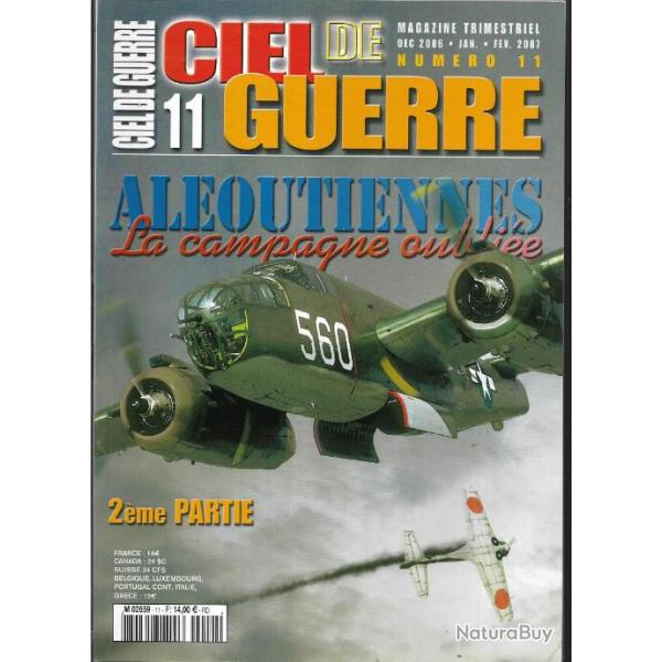 ciel de guerre n 11 al�outiennes la campagne oubli�e 2 , rcaf, prise de kiska , usaaf , aviation