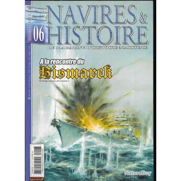 navires et histoire hors s�rie n 06 � la rencontre du bismarck