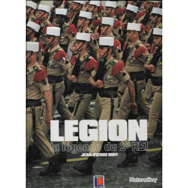 l�gion la l�gende du 2e r.e.i. de jean pierre biot